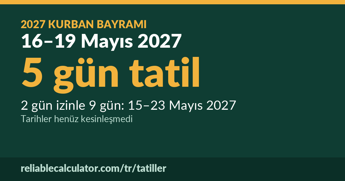 Kurban Bayramı 2027: 16–19 Mayıs 2027